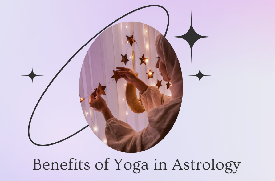 Benefits of Yoga in Astrology